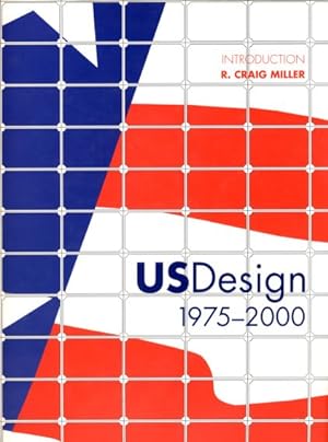 Seller image for US design 1975 - 2000. Introduction: R. Craig Miller. Organized by the Denver Art Museum. Ed.: Anne Hoy. for sale by Fundus-Online GbR Borkert Schwarz Zerfa