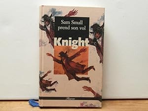 Seller image for Sam Small prend son vol for sale by Bidonlivre