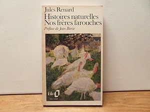 Imagen del vendedor de Histoires naturelles, Nos fr�res farouches a la venta por Bidonlivre