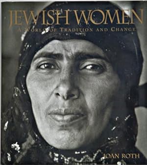 Jewish Women: a World of Tradition and Change