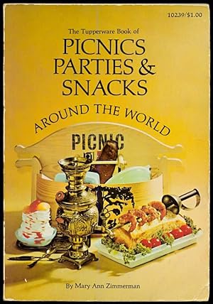 The Tupperware Book of Picnics, Parties & Snacks: Around the World