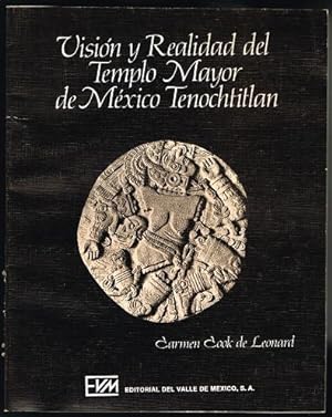 Seller image for Vision y Realidad del Templo Mayor de Mexico Tenochtitlan for sale by Nighttown Books