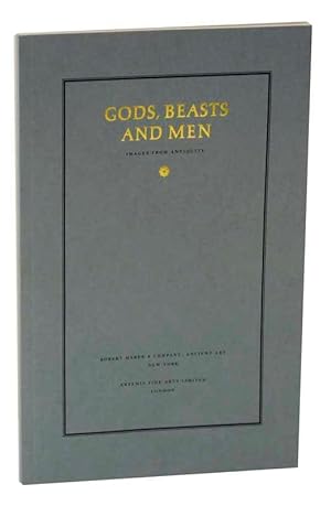 Image du vendeur pour Gods, Beasts, and Men: Images from Antiquity mis en vente par Jeff Hirsch Books, ABAA