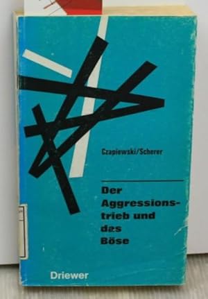 Imagen del vendedor de Der Aggressionstrieb und das Bse a la venta por Antiquariat Kastanienhof