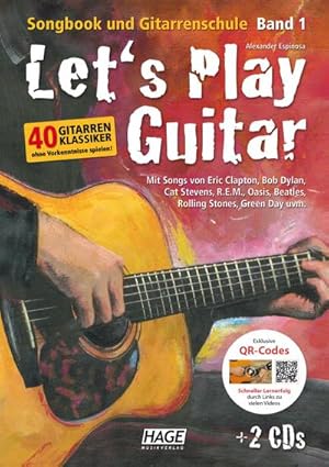 Immagine del venditore per Let's Play Guitar : Songbook und Gitarrenschule + 2 CDs und QR-Code. Mit Songs von Eric Clapton, Bob Dylan, Cat Stevens, R.E.M. Oasis, Beatles, Rolling Stones, Green Day uvm. venduto da AHA-BUCH GmbH