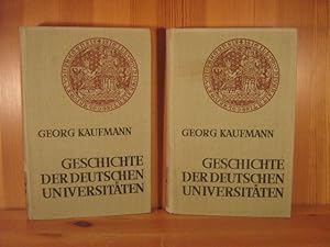 Geschichte der deutschen Universitäten, 2 Bde. I: Vorgeschichte; II: Entstehung und Entwicklung d...