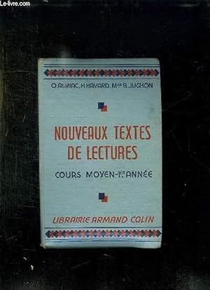 Imagen del vendedor de NOUVEAUX TEXTES DE LECTURES. COURS MOYEN PREMIERES ANNEE. a la venta por Le-Livre