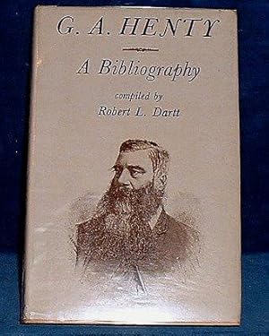 Seller image for G.A. HENTY: A BIBLIOGRAPHY for sale by Abbey Antiquarian Books