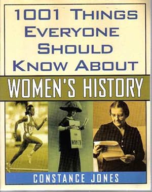 Imagen del vendedor de 1001 Things Everyone Should Know About Women's History a la venta por The Book Junction