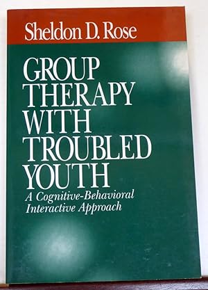 Seller image for Group Therapy with Troubled Youth : A Cognitive-Behavioral Interactive Approach for sale by RON RAMSWICK BOOKS, IOBA