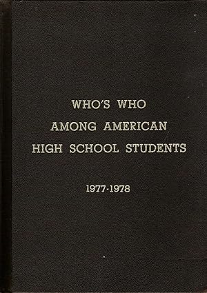 WHO'S WHO AMONG AMERICAN HIGH SCHOOL STUDENTS 1977-1978. TWELFTH ANNUAL EDITION VOLUME II.