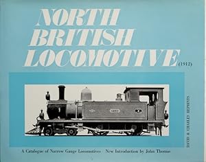 NORTH BRITISH LOCOMOTIVE - A CATALOGUE OF NARROW GAUGE LOCOMOTIVES