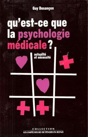 Qu'est-ce que La psychologie Médicale ? Actualité et Nécessité