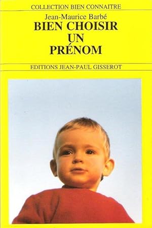 Image du vendeur pour Bien Choisir Un Prnom mis en vente par Au vert paradis du livre