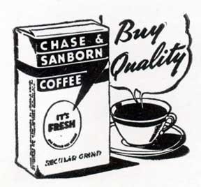 Chase & Sanborn Coffee.