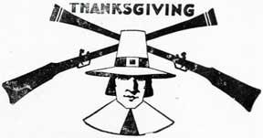 Thanksgiving. [Pilgrim with rifles].