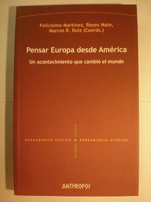 Seller image for Pensar Europa desde Amrica. Un acontecimiento que cambi el mundo for sale by Librera Antonio Azorn