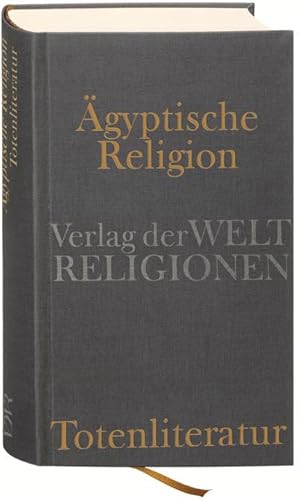 Seller image for gyptische Religion. Totenliteratur for sale by AHA-BUCH GmbH