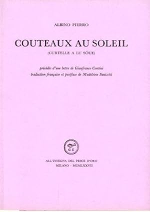 Seller image for Couteaux au soleil. (Courtelle a lu soue) for sale by LIBET - Libreria del Riacquisto