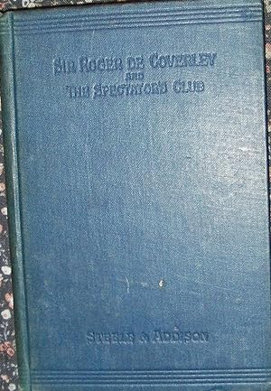 Seller image for Sir Roger De Coverley and the Spectator's Club for sale by eclecticbooks