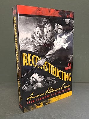 Imagen del vendedor de Reconstructing American Historical Cinema: From Cimarron to Citizen Kane a la venta por Commonwealth Book Company, Inc.