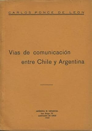 Bild des Verkufers fr Vas de comunicacin entre Chile y Argentina zum Verkauf von Kaaterskill Books, ABAA/ILAB