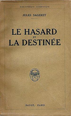 Seller image for Le hasard et la destine for sale by JLG_livres anciens et modernes