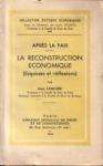 Bild des Verkufers fr La Reconstruction Economique zum Verkauf von JLG_livres anciens et modernes