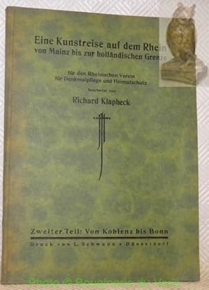 Seller image for Ein Kunstreise auf dem Rhein von Mainz bis zur hollndischen Grenze. 2. Teil: Von Koblenz bis Bonn. for sale by Bouquinerie du Varis