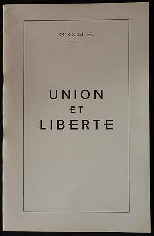 Grand Orient de France - Union et liberté