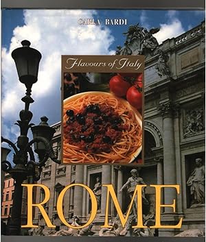 Seller image for Rome and the Provinces of Lazio: Flavours of Italy for sale by Mystery Cove Book Shop