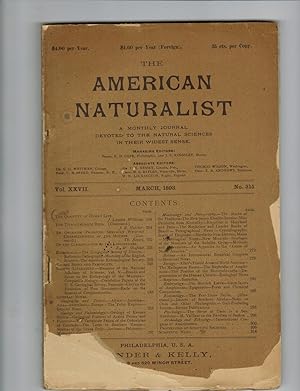 THE AMERICAN NATURALIST: A MONTHLY JOURNAL. March 1893