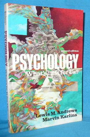 Bild des Verkufers fr Psychology: What's in it for Us? zum Verkauf von Alhambra Books