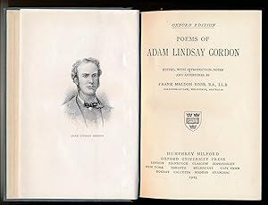 Poems of Adam Lindsay Gordon (Oxford Editions of Standard Authors) Edited, With Introduction, Not...