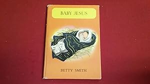 Seller image for BABY JESUS for sale by Betty Mittendorf /Tiffany Power BKSLINEN