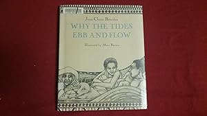 Seller image for WHY THE TIDES EBB AND FLOW for sale by Betty Mittendorf /Tiffany Power BKSLINEN