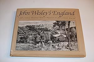 Seller image for John Wesley's England : A 19th-Century Pictorial History Based on an 18th-Century Journal for sale by Lowest Priced Quality Rare Books