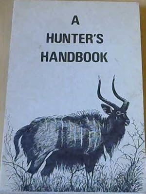 Seller image for A Hunter's Handbook for sale by Chapter 1
