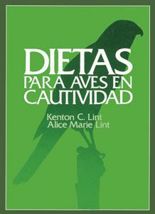 Seller image for DIETAS PARA AVES EN CAUTIVIDAD for sale by KALAMO LIBROS, S.L.