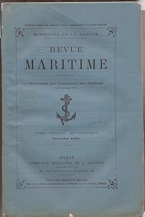 Revue MARITIME - revue mensuelle Tome CXXXI - 422° livraison - Novembre 1896