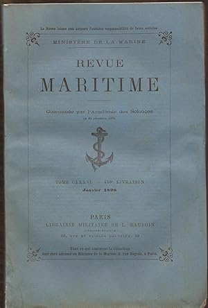 Revue MARITIME - revue mensuelle Tome CXXXVI - 436° livraison - Janvier 1898