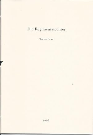 Tacita Dean : Die Regimentstochter. Signed, copy 617 of 1000