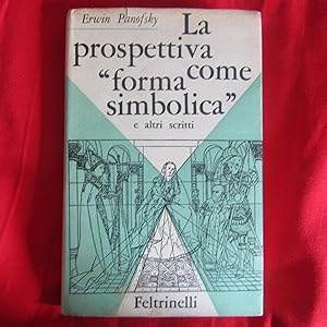 Seller image for La prospettiva come ' forma simbolica ' e altri scritti for sale by Antonio Pennasilico