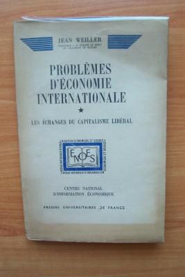 Bild des Verkufers fr PROBLEMES D'ECONOMIE INTERNATIONALE Tome 1 : LES ECHANGES DU CAPITALISME LIBERAL zum Verkauf von KEMOLA