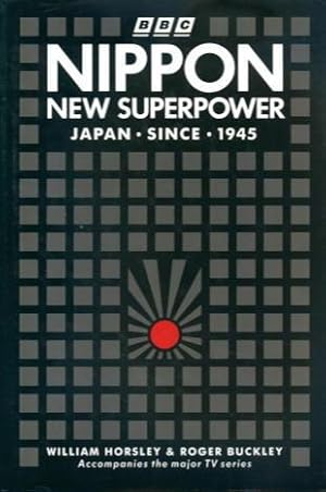 Imagen del vendedor de Nippon: New Superpower - Japan since 1945 a la venta por Lazy Letters Books