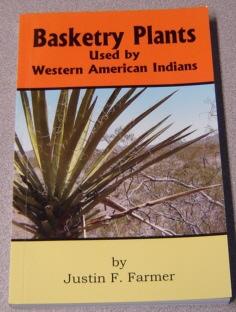 Seller image for Basketry Plants Used By Western American Indians; Signed for sale by Books of Paradise