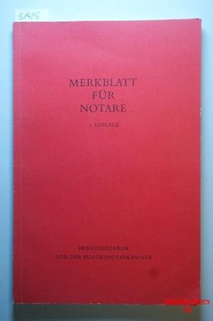 Merkblatt für Notare Stand Frühjahr 1980 3. Aufl.