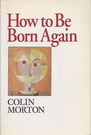 Seller image for How To Be Born Again **signed** for sale by BYTOWN BOOKERY