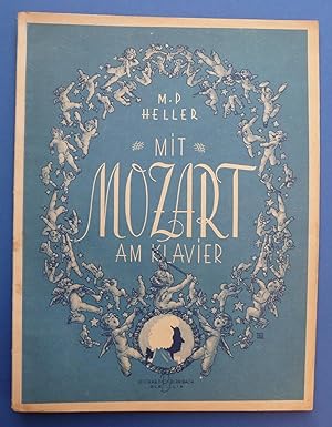 Mit Mozart am Klavier - Die Schonsten Und Bekanntesten Melodien in Leichter Bearbeitung ( At the ...