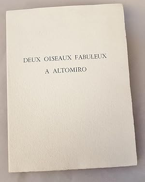 Deux Oiseaux Fabuleux à Altomiro